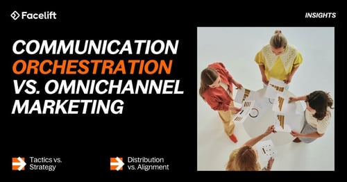 Communication Orchestration Is Not Omnichannel Marketing