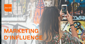 Le Marketing d'influence : chiffres, tendances & cas pratiques