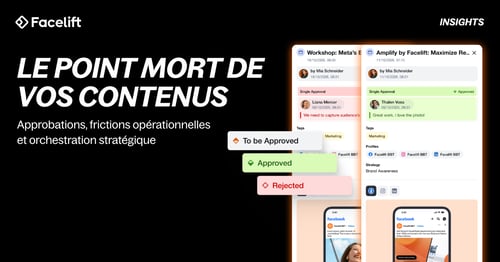 Les approbations : là où vos contenus passent au point mort