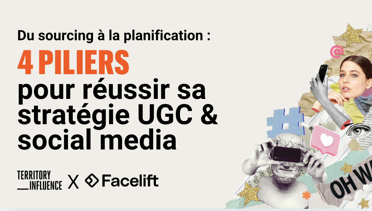 Marketing d'influence & UGC