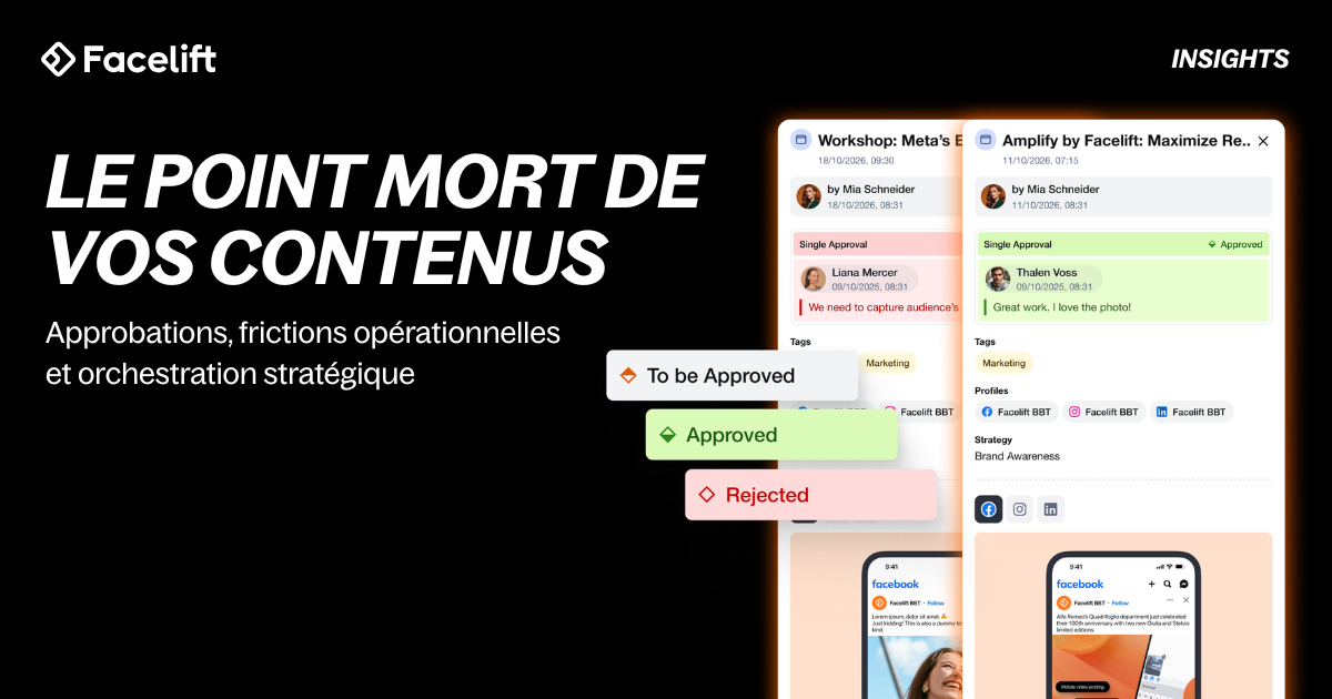 Les approbations : là où vos contenus passent au point mort