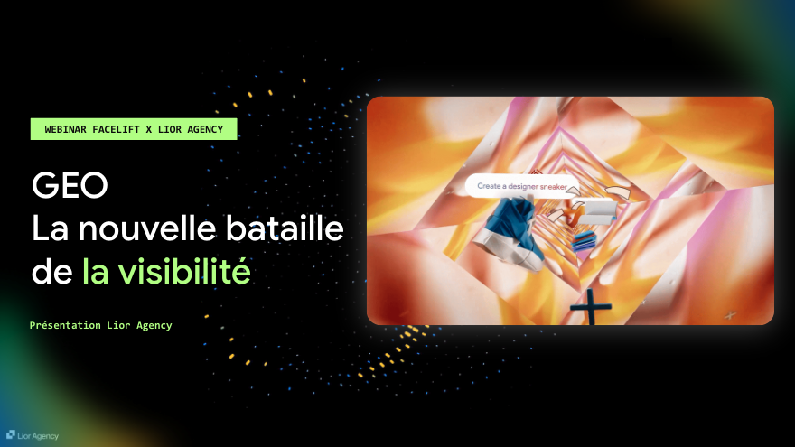 GEO & LLMs : les nouveaux moteurs de visibilité de marque à l'ère de l'IA
