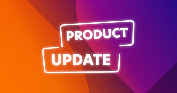 Product Update Video August 2021